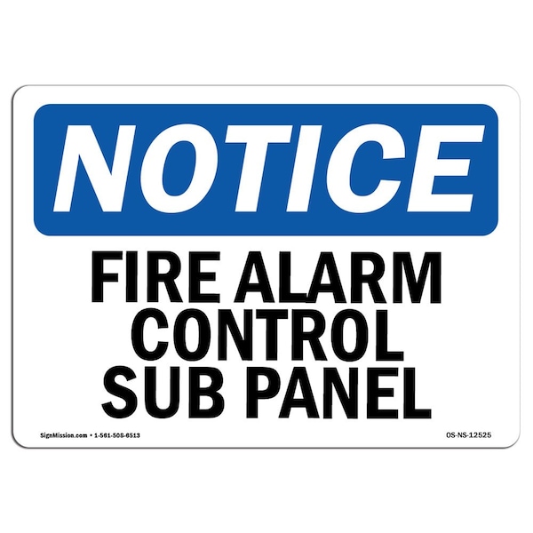 Safety Sign, OSHA Notice, 3.5" Height, Fire Alarm Control Sub Panel Sign, Landscape, 10PK